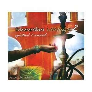  Sheesha Lounge 2 (Mixed By Sharif Galal) Various Music