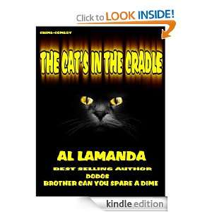 The Cats in the Cradle (A Lee Gavin Novel): Al Lamanda:  
