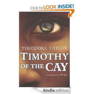Timothy of the Cay Theodore Taylor  Kindle Store