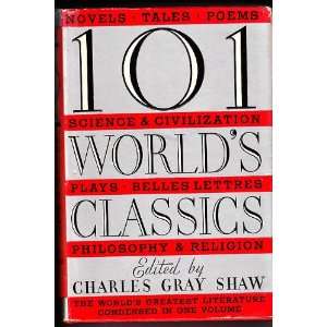  The 101 worlds classics, Charles Gray Shaw Books