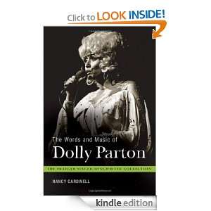 The Words and Music of Dolly Parton: Getting to Know Countrys Iron 