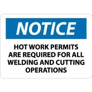  SIGNS HOT WORK PERMITS ARE REQUIR