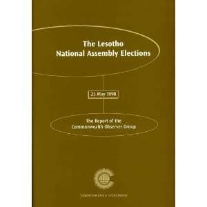 The Lesotho National Assembly Elections, 23 May 1998 Lesotho National 