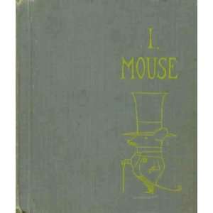  I, Mouse (9780060232306) Robert Kraus Books