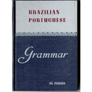   Grammar Maria De Lourdes Sa Pereira, Robert A. Hall Jr. Books