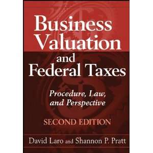  Business Valuation and Federal Taxes Procedure, Law 