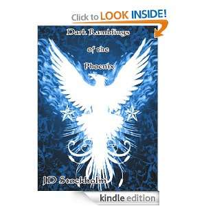 Dark Ramblings of the Phoenix: JD Stockholm:  Kindle Store