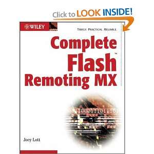  Complete Flash Remoting MX (0785555864047) Joey Lott 