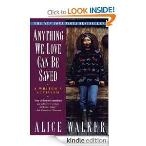 Anything We Love Can Be Saved: Alice Walker:  Kindle Store