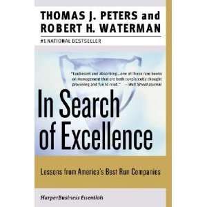   Search of Excellence: Lessons from Americas Best Run Companies: Books