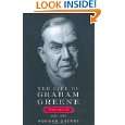 The Life of Graham Greene, Volume 3 1956 1991 by Norman Sherry 