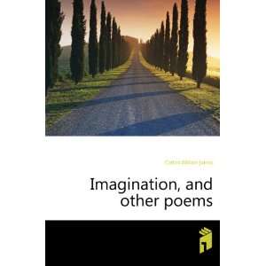  Imagination, and other poems: Cotton William James: Books