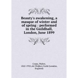  Beautys awakening, a masque of winter and of spring 