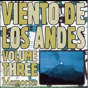  Memories VIENTOS DE LOS ANDES Music