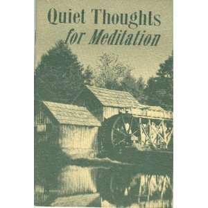  Quiet Thoughts for Meditation Mrs. R. D. Quinn Books
