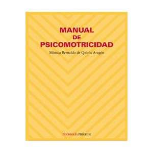  Manual De Psicomotricidad/ Psychomotricity Manual (Spanish 
