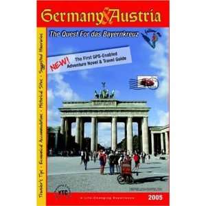 Germany & Austria The Quest for Das Bayernkreuz