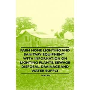 Lighting and Sanitary Equipment   With Information on Lighting Plants 