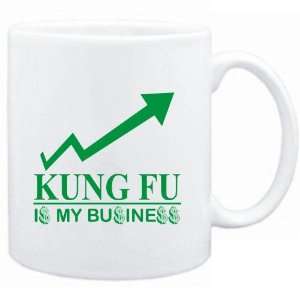  Mug White  Kung Fu  IS MY BUSINESS  Sports Sports 