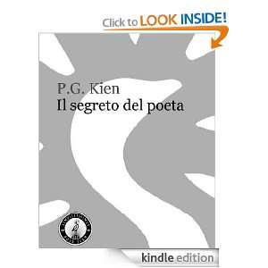Il segreto del poeta (Italian Edition) P.G. Kien  Kindle 