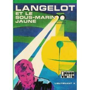  Langelot et le sous marin jaune : Collection 