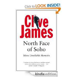 North Face of Soho Clive James  Kindle Store