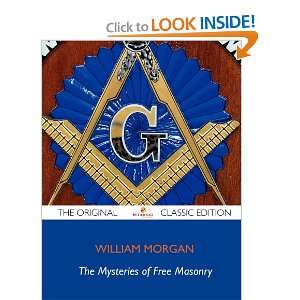  The Mysteries of Free Masonry   The Original Classic 