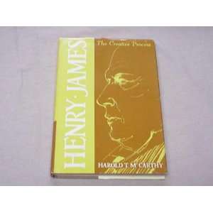  Henry James The Creative Process Henry] McCarthy, Harold 