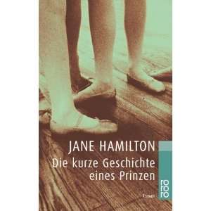   kurze Geschichte eines Prinzen. (9783499229039) Jane Hamilton Books