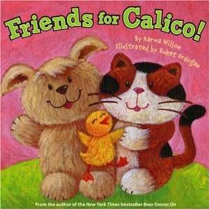  Friends for Calico! [Board book]: Karma Wilson: Books