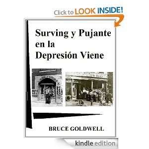 Surving y pujante en la depresión viene (Spanish Edition): Bruce 