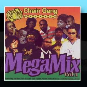  Chain Gang Mega Mix Vol. 1 Various Artists   Flynn 