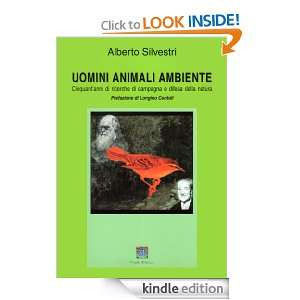 Uomini Animali Ambiente (Italian Edition) Alberto Silvestri  