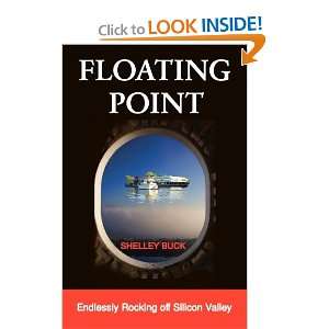  Floating Point (9780979357329): Shelley Buck: Books