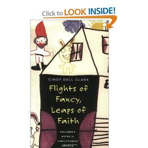  Flights of Fancy, Leaps of Faith Childrens Myths in 
