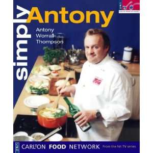   Carlton Food Network) (9780004140407) Antony Worrall Thompson Books