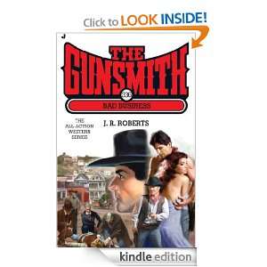 The Gunsmith 336 Bad Business (Gunsmith, The) J. R. Roberts  