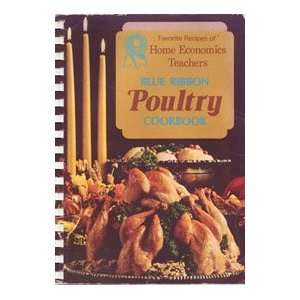  favorite recipes of home economics teachers (A Blue ribbon cookbook 