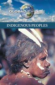 Indigenous Peoples (Global Viewpoint Series)  