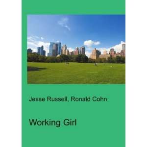  Working Girl Ronald Cohn Jesse Russell Books