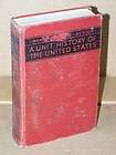 1932 A Unit History of the United States D.C. Heath and Company School 