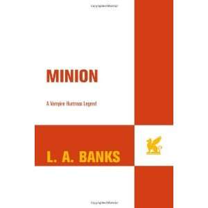  Minion A Vampire Huntress Legend [Paperback] L. A. Banks 