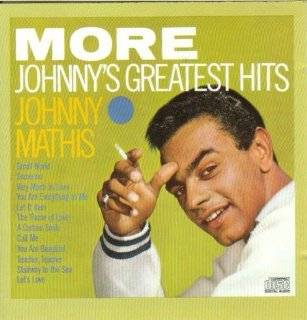 Johnny Mathis   More Johnnys Greatest Hits