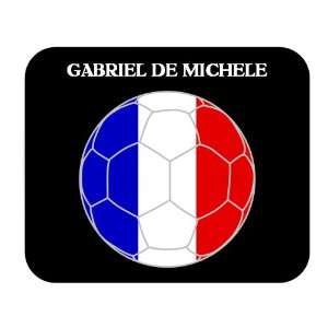  Gabriel De Michele (France) Soccer Mouse Pad Everything 