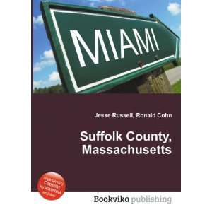  Suffolk County, Massachusetts Ronald Cohn Jesse Russell 
