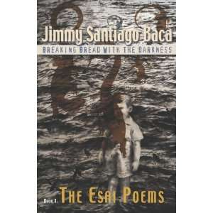    Book 1 The Esai Poems [Paperback] Jimmy Santiago Baca Books