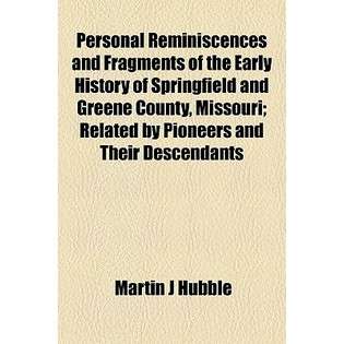 General Books Personal Reminiscences and Fragments of the Early 