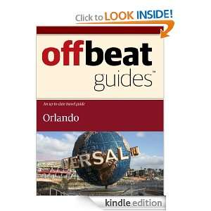 Orlando Travel Guide Offbeat Guides  Kindle Store