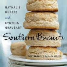 SOUTHERN BISCUITS ~ THE DEFINITIVE BISCUIT BAKING BOOK 9781423621768 