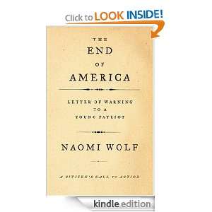 The End of America Naomi Wolf  Kindle Store